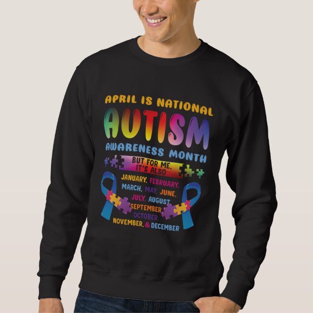 Sweatshirt April Is National Autism Awareness Autism Mom Auti (Devant)