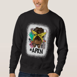 Sweatshirt APRN Afro Messy Bun Cheveux Infirmière Vie Soins d