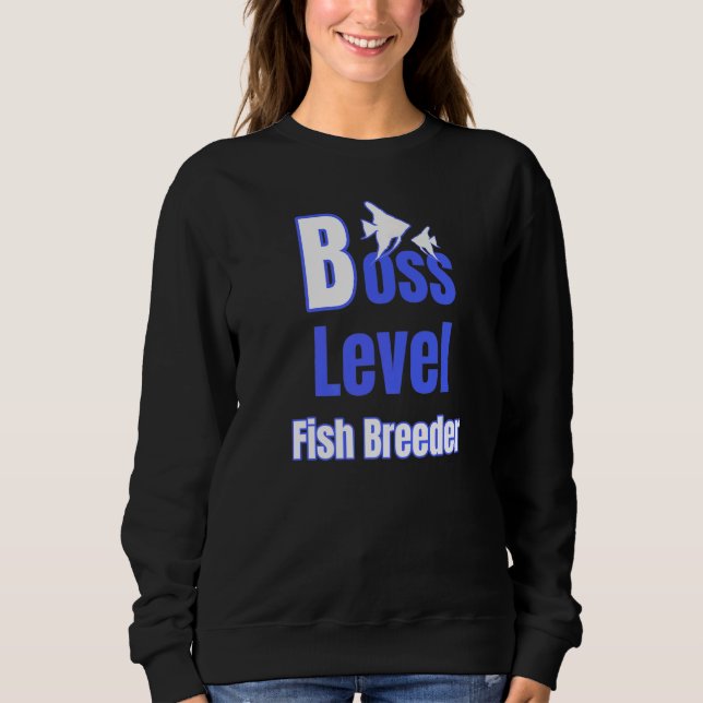 Sweatshirt Aquarium Fish Boss Level Breeder Angelfish Ta (Devant)