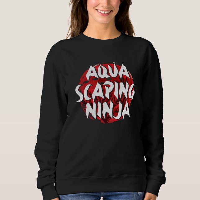Sweatshirt Aquascaping Ninja Aquarium Fish Tank Fishkeeping (Devant)