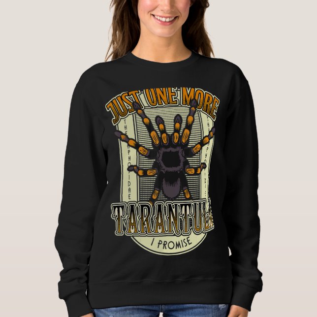 Sweatshirt Araignée juste un de plus propriétaire de Tarantul (Devant)