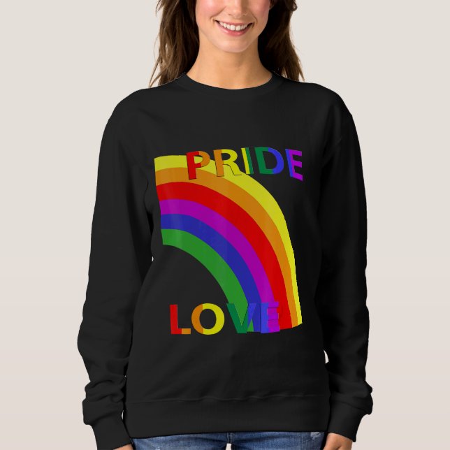 Sweatshirt Arc en ciel avec Fierté Love Typographie Déclarati (Devant)