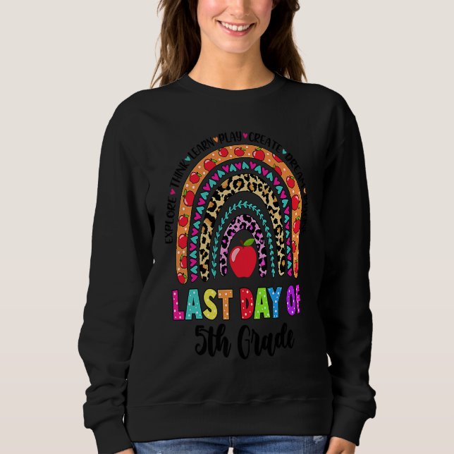 Sweatshirt Arc-en-ciel Dernier Jour D'école Professeur De 5E  (Devant)