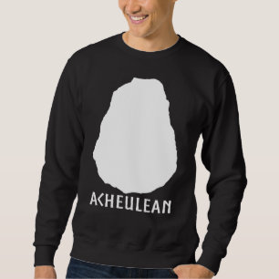 Sweatshirt Archéologie de l'Ax Acheulean Anthropologie Hist h