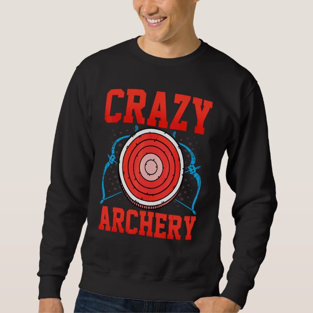 Sweatshirt Archer   Tir à l'arc fou Flèche Arc Archer (Devant)