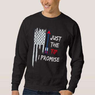 Sweatshirt Archery Promise Just the Tip