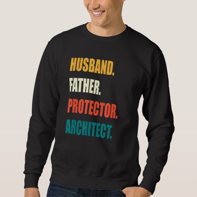 Sweatshirt Architecte protecteur père mari (Devant)