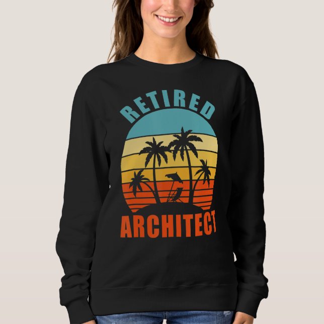 Sweatshirt Architecte retraité Funny Architecture Happy Retir (Devant)