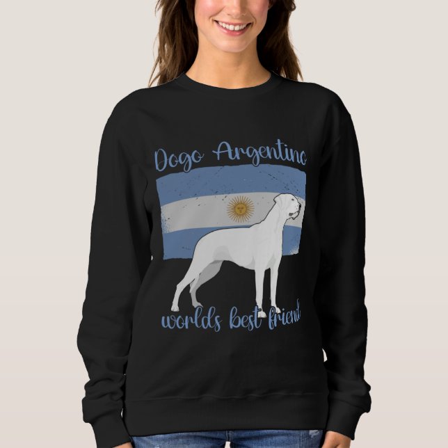 Sweatshirt Argentine Dogo My Best Friend Is A Dog Dogo Argent (Devant)