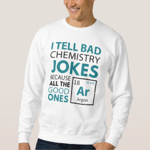 Sweatshirt Argon, blagues sur la chimie