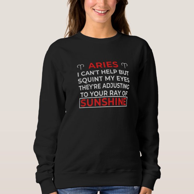 Sweatshirt Aries Faits Astrologie Citation Horoscope Symbole  (Devant)