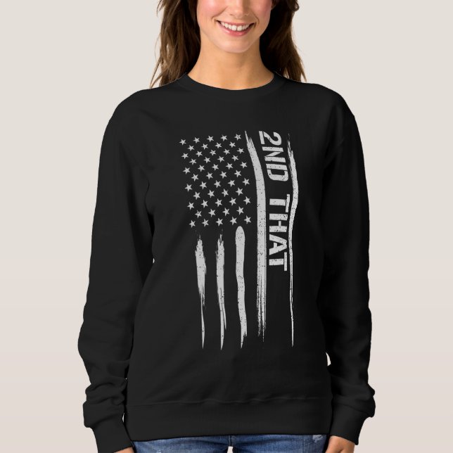 Sweatshirt Armes 2ème Cela - Citations de drapeau américain_1 (Devant)