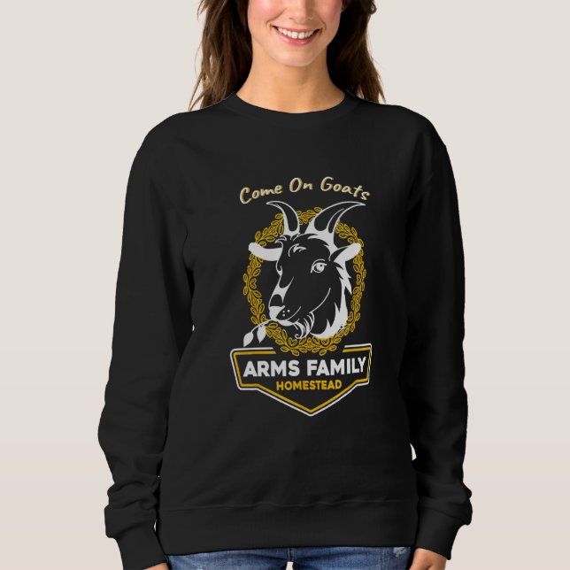 Sweatshirt Armes Famille Homestead Come On Chèvres (Devant)