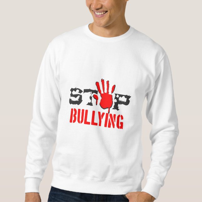 Sweatshirt Arrêter l'intimidation (Devant)