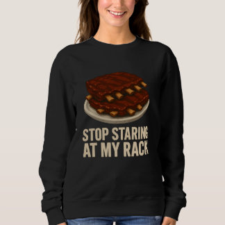 Sweatshirt Arrêtez De Piquer Dans Mon Rack Drôle BBQ Ribs Gri