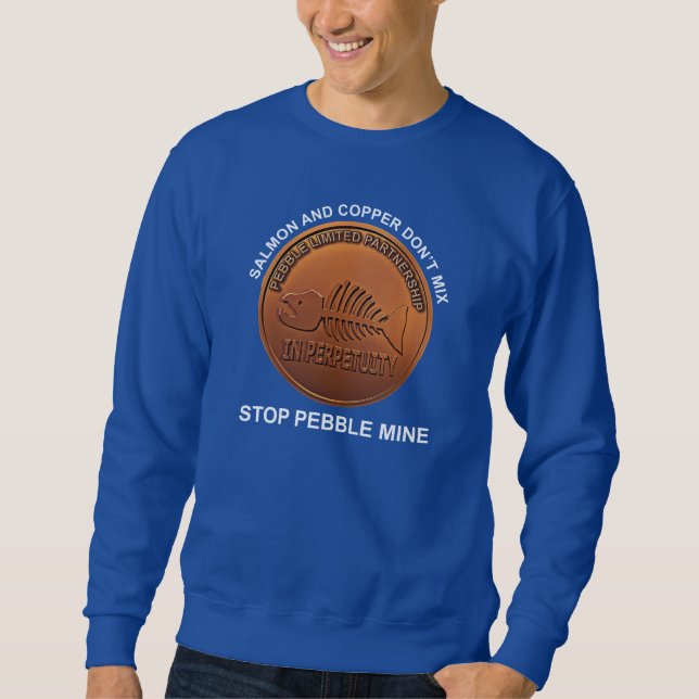 Sweatshirt Arrêtez la mine de galets - Pebble Mine Penny (Devant)
