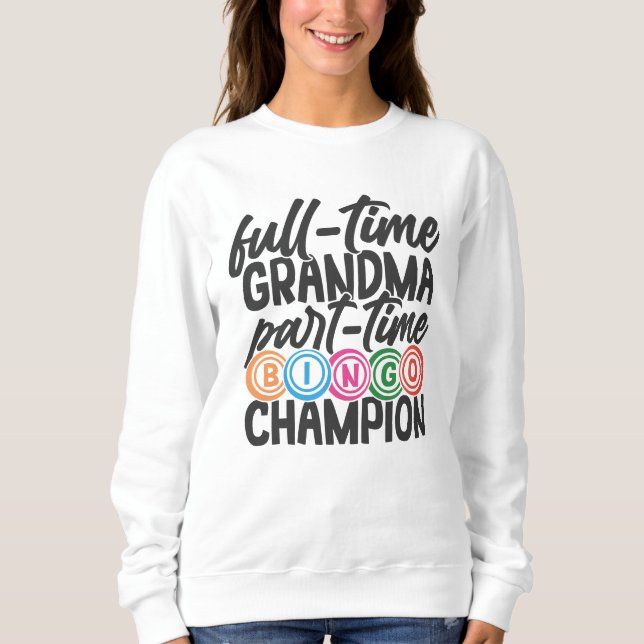 Sweatshirt Art de mots de grand-mère de bingo mignon (Devant)