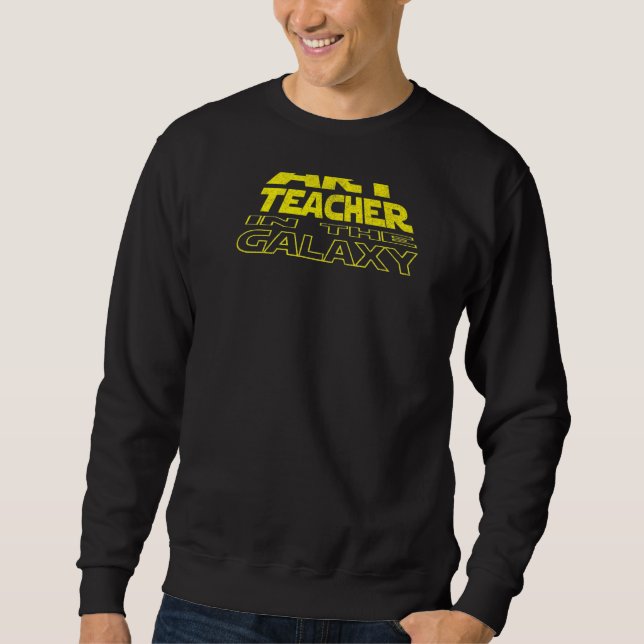 Sweatshirt Art Teacher  Space Backside (Devant)