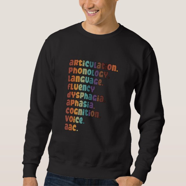 Sweatshirt Articulation Phonology Language SLP Speech Therapi (Devant)