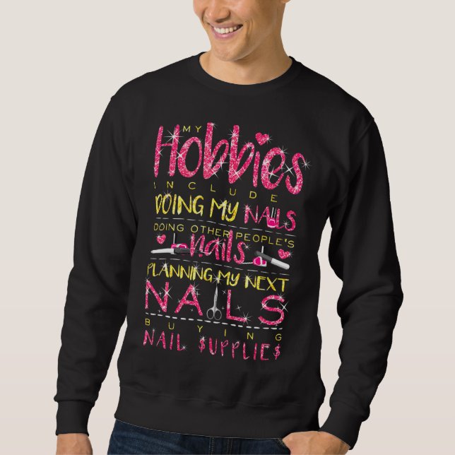 Sweatshirt Artiste Ongles Passion Mes Passions Comprennent Fa (Devant)