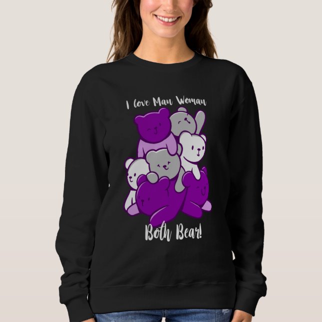Sweatshirt Asexual I Love Man Woman Both Bear Asexuality Ace  (Devant)