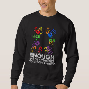 Sweatshirt Assez Journée de sensibilisation à la fin de la vi