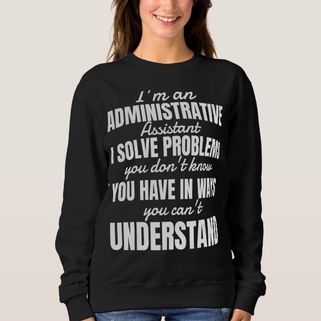 Sweatshirt Assistant administratif d'administration de jour p (Devant)