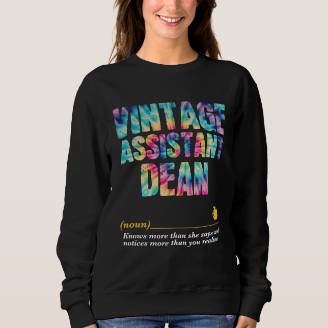 Sweatshirt Assistant Dean Appreciation Week Back to School (Devant)