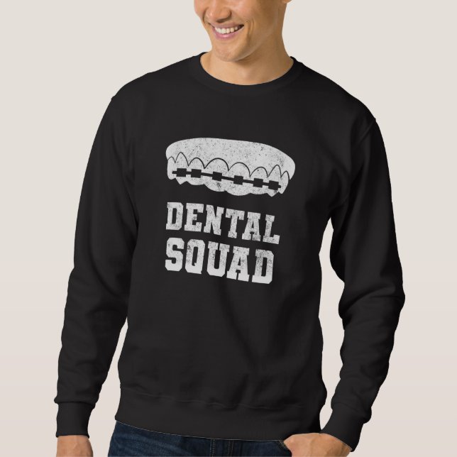 Sweatshirt Assistant Dentaire Équipe De Chirurgie Dentaire De (Devant)