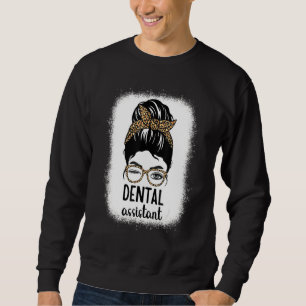 Sweatshirt Assistant dentaire Messy Bun Adjointe Dentiste Fem