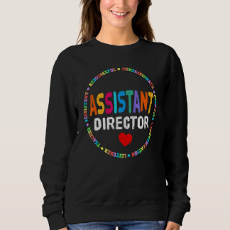 Sweatshirt Assistant Director Appreciation Week Theater Nursi