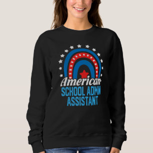 Sweatshirt Assistante administrative de l'école américaine Dr