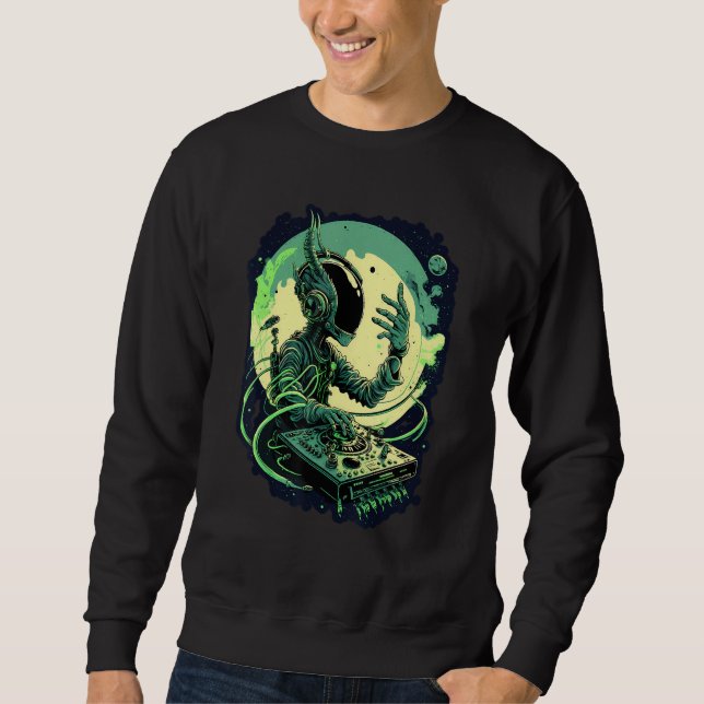 Sweatshirt Astronaut Alien DJ Alien DJing in Space EDM Alien  (Devant)