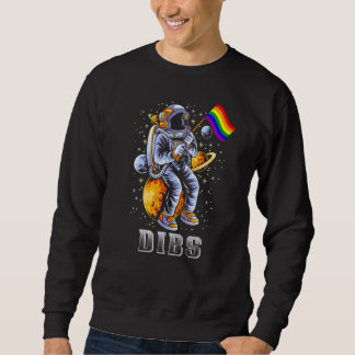 Sweatshirt Astronaut Drapeau Arc-En-Ciel Dibs Gay pride Lgbtq