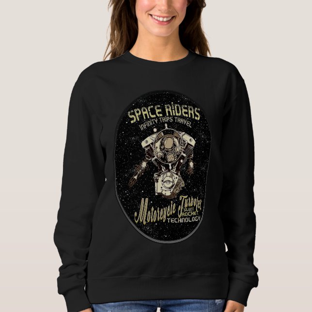 Sweatshirt Astronaut Humor Motorcycle Biker  Space Rider (Devant)