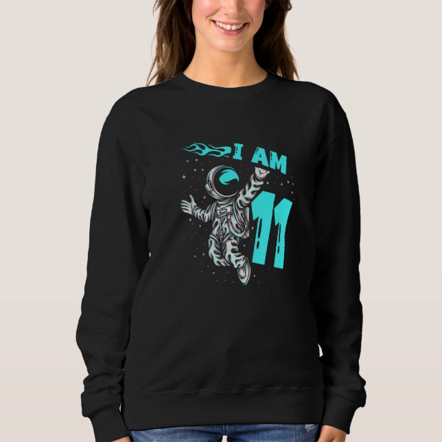 Sweatshirt Astronaut  Planet Spaceship Happy 11th Birthday (Devant)