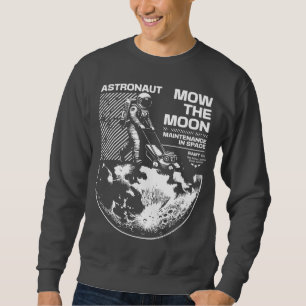 Sweatshirt Astronaute tond la Lune – Entretien spatial drôle