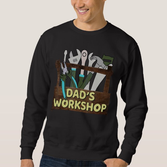 Sweatshirt Atelier pour papas  Fête des pères 2022 (Devant)