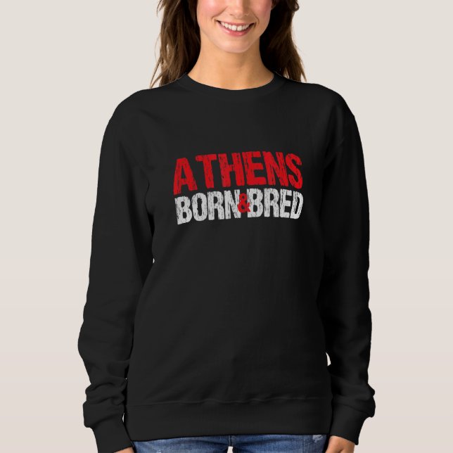 Sweatshirt Athènes Né Et Élevé Géorgie Hometown Ga Home Stat (Devant)