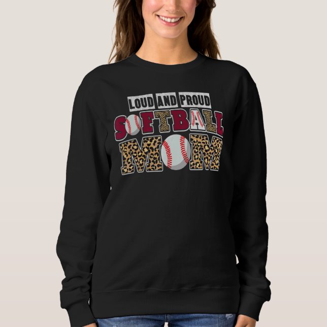 Sweatshirt Athlètes De Terrain Mère De Softball Loud Et Fiers (Devant)