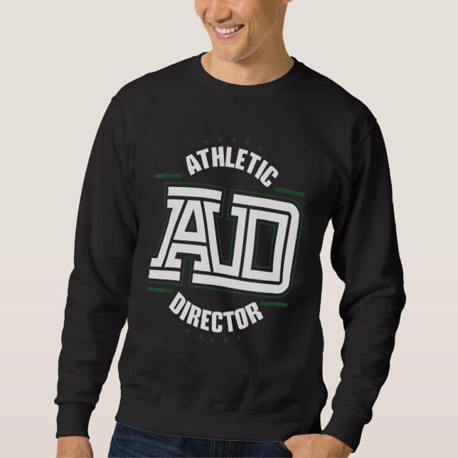 Sweatshirt Athletic Director AD Administrator Apparel 1 (Devant)