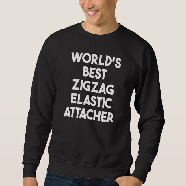 Sweatshirt Attacheur élastique zigzag le meilleur au monde   (Devant)