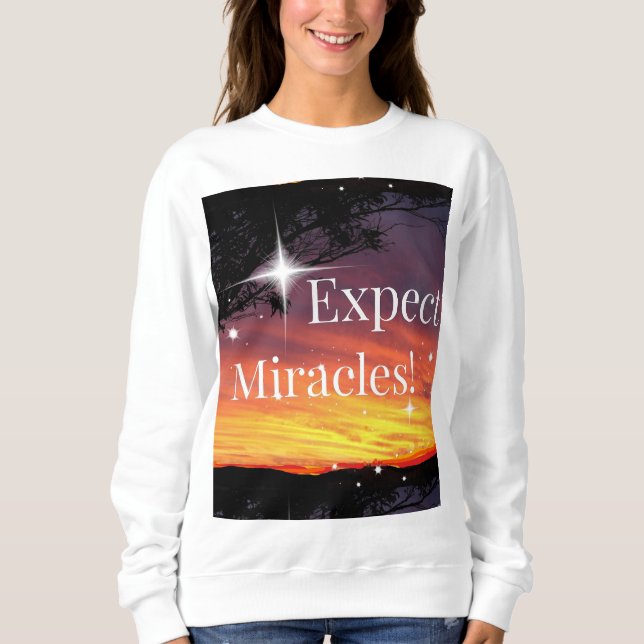 Sweatshirt Attendez-vous à Miracles Sparkle Sunset Inspiratio (Devant)