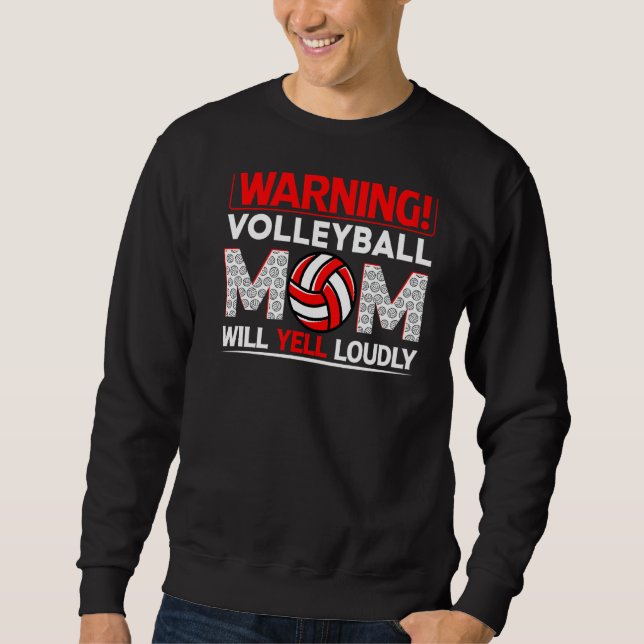 Sweatshirt Attention Maman va crier fort la D de la mère (Devant)