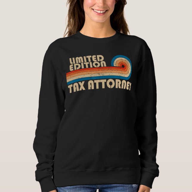 Sweatshirt ATTORNEY FISCAL Funny Titre de l'emploi Profession (Devant)