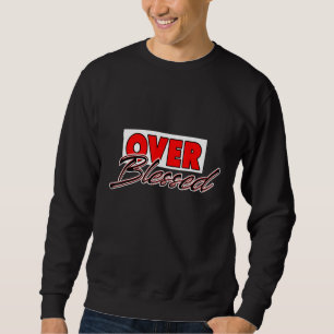 Sweatshirt Au-delà de la bienheureuse