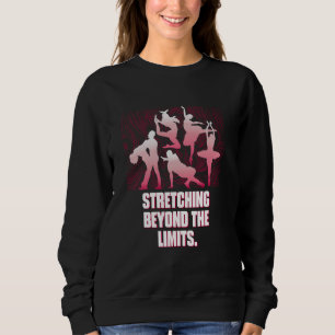 Sweatshirt Au-Delà Des Limites Drôle Humour Danse Dan