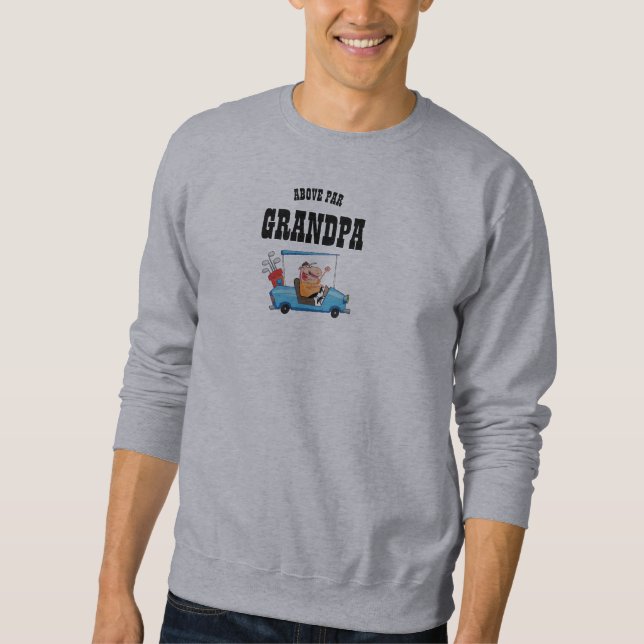 Sweatshirt Au-dessus de PAR GRANDPA - Funny Golf Grand-père G (Devant)
