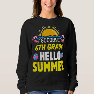 Sweatshirt Au revoir Été Bonjour 6e année 1ère année