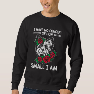Sweatshirt Aucun Concept De La Façon Dont Je Suis Petit Chien